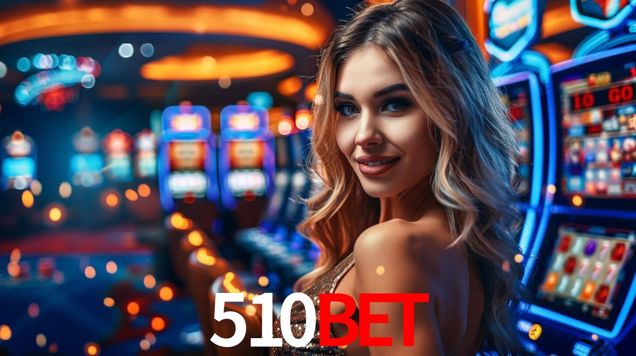 Welcome Bonus 510bet