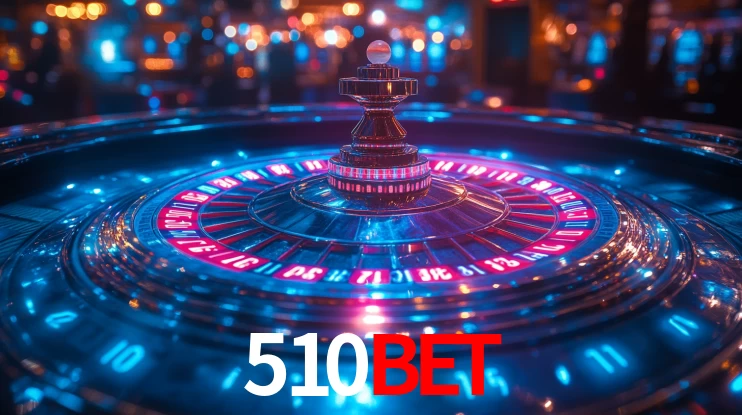 Explore as vantagens do 510bet: serviço profissional e confiabilidade